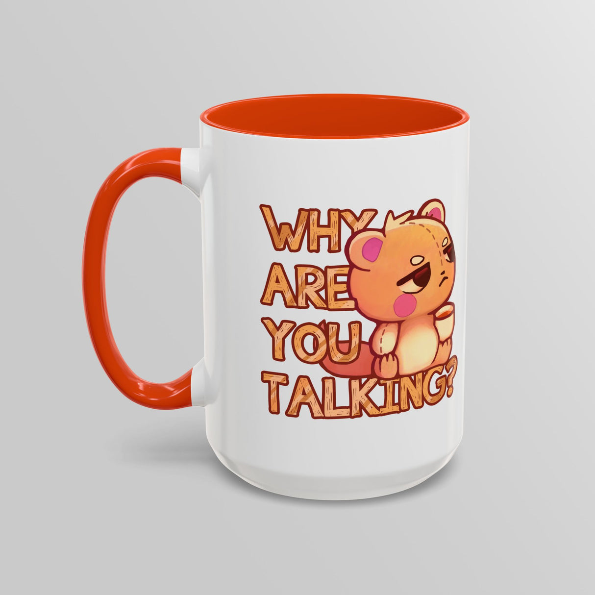 “Why Are You Talking?” Grumpy Bear Orange Accent Mug – Floofles by Brandon Ellis