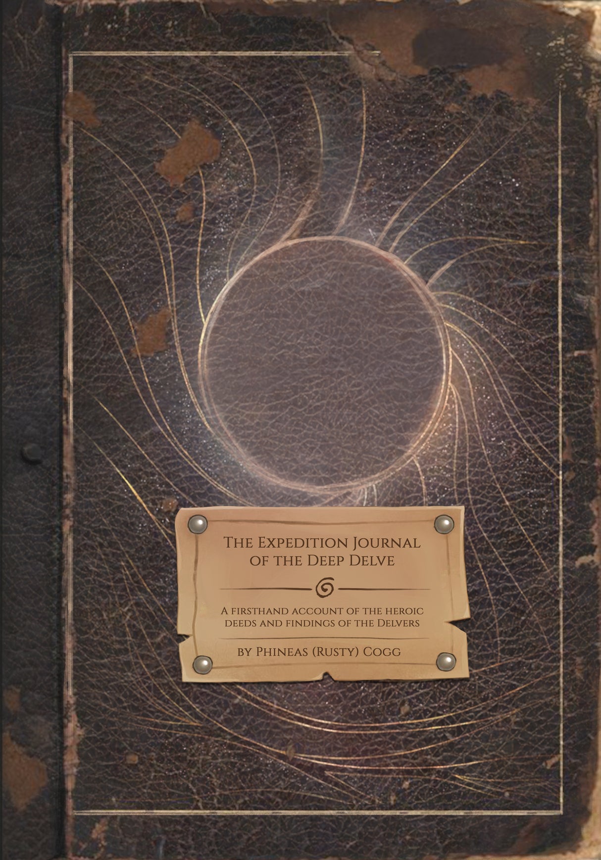 The Deep Delve: An Expedition Journal by Brandon Berryhill