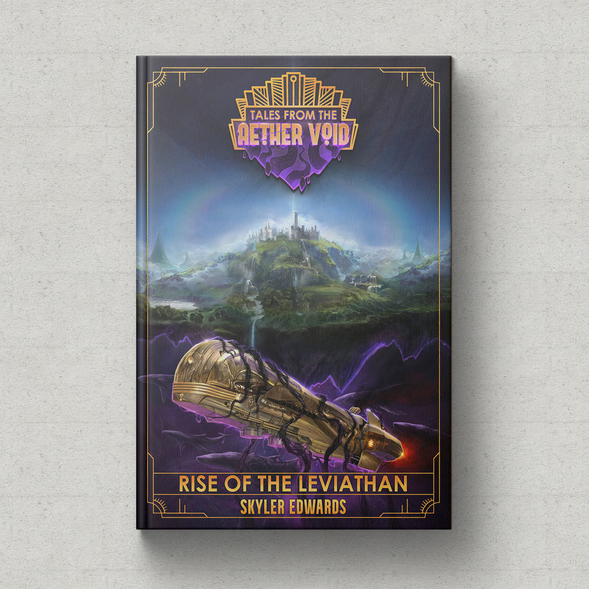 The Rise of the Leviathan (Tales from the Aether Void Book One) by Skyler Edwards