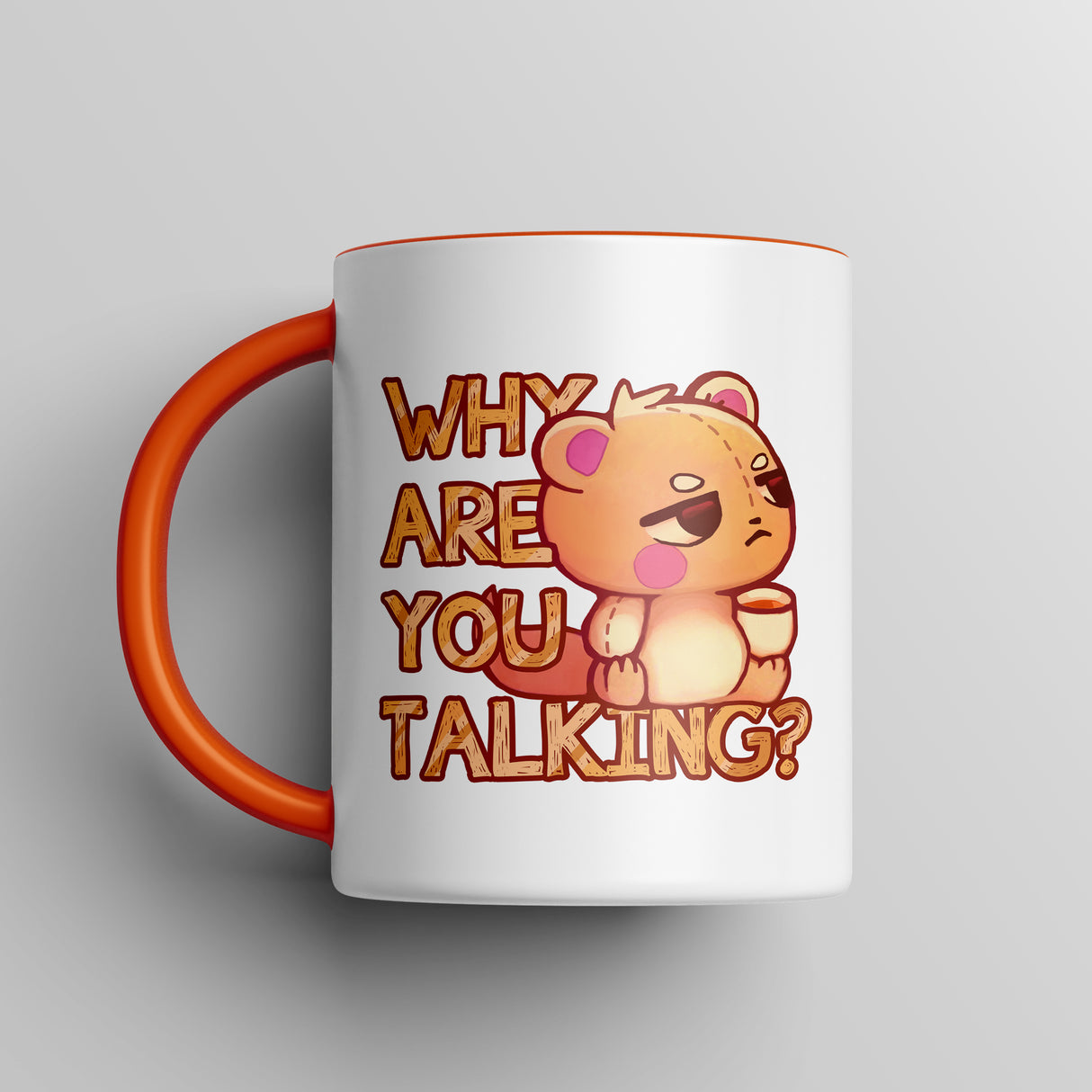 “Why Are You Talking?” Grumpy Bear Orange Accent Mug – Floofles by Brandon Ellis