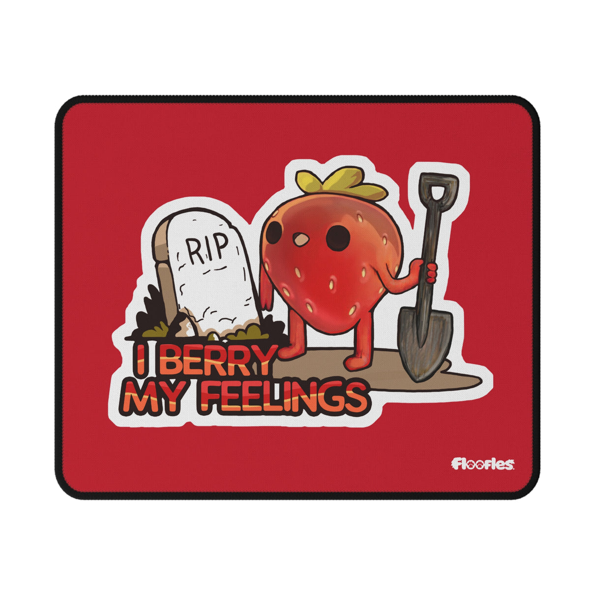 "I Berry My Feelings" Shady Strawberry Red Gaming Mouse Pad - Floofles by Brandon Ellis