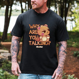 "Why Are You Talking?" Illustrated Grumpy Bear Unisex T-Shirt - Floofles by Brandon Ellis